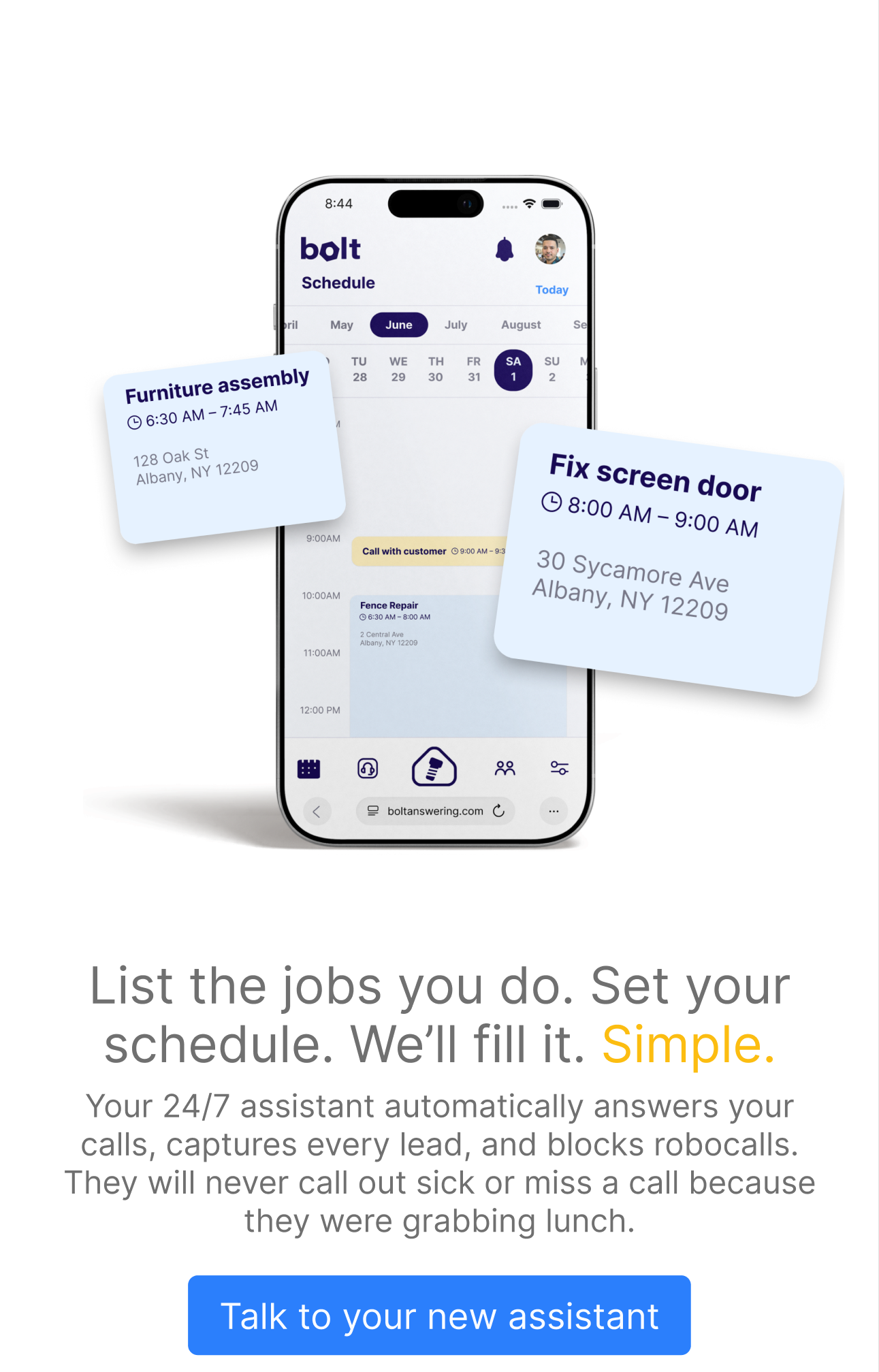 List the jobs you do. Set your schedule. We&rsquo;ll fill it. Simple.